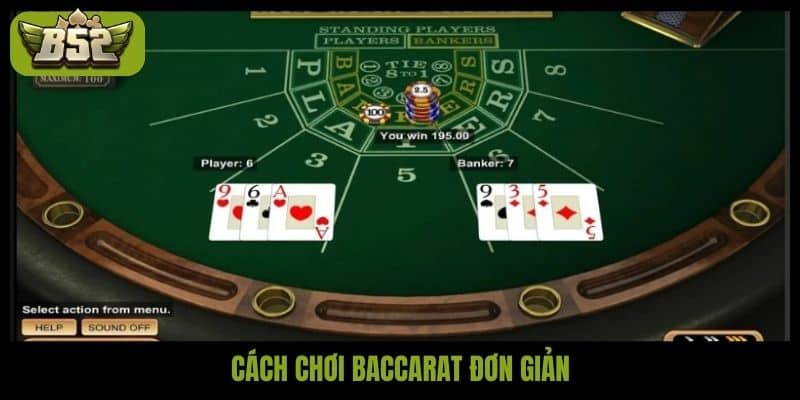 Cách chơi Baccarat đơn giản
