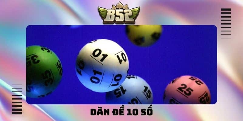 Dàn đề 10 số